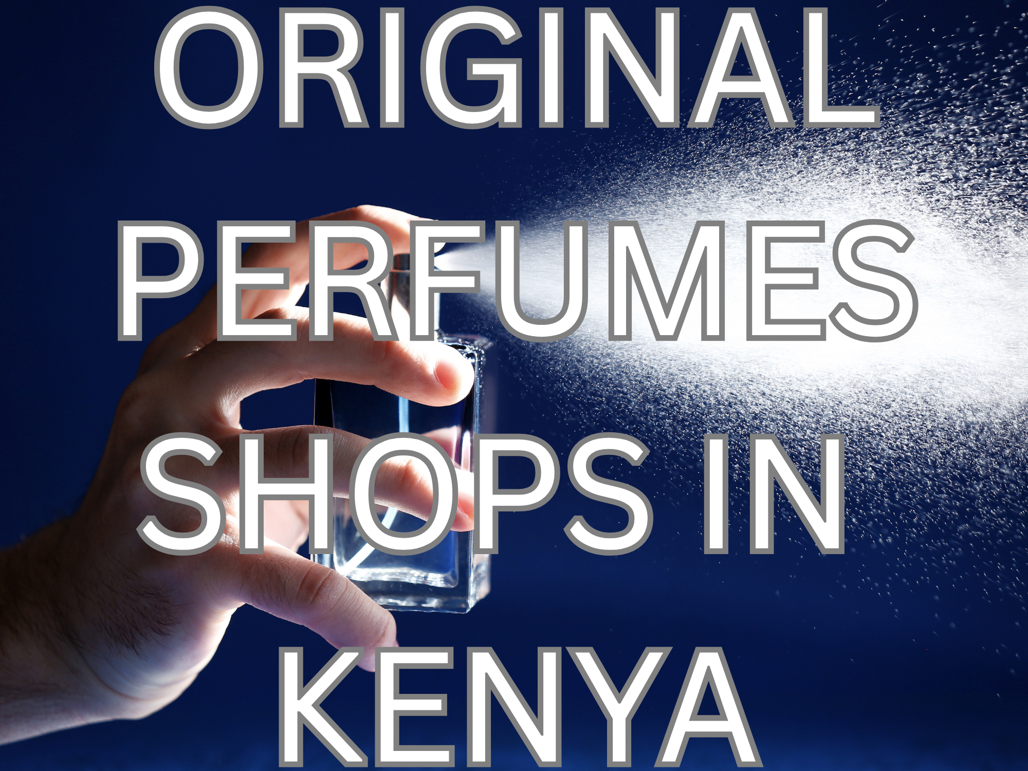 The original perfume shops in Kenya