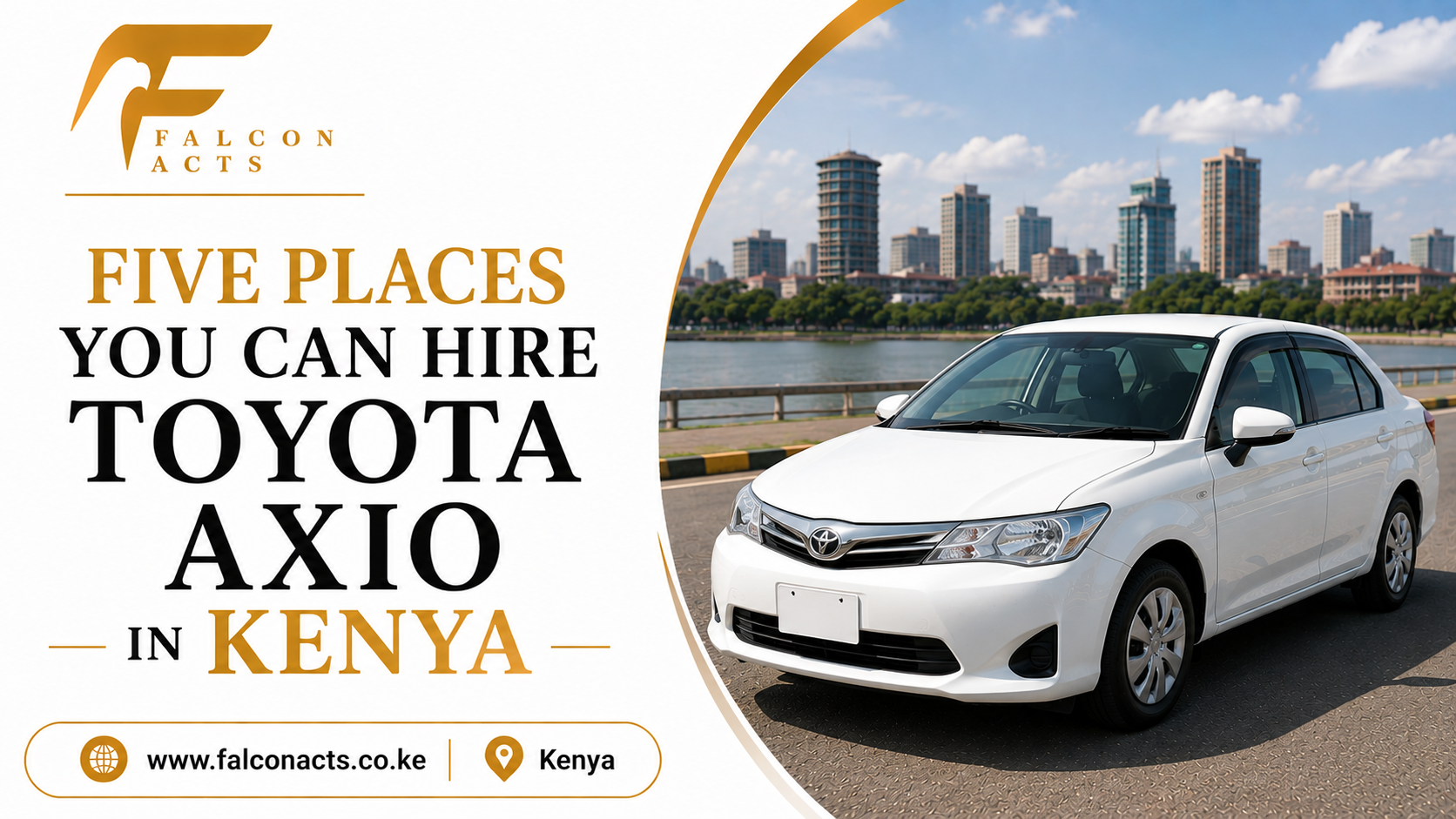Five Places You Can Hire Toyota Axio in Kenya