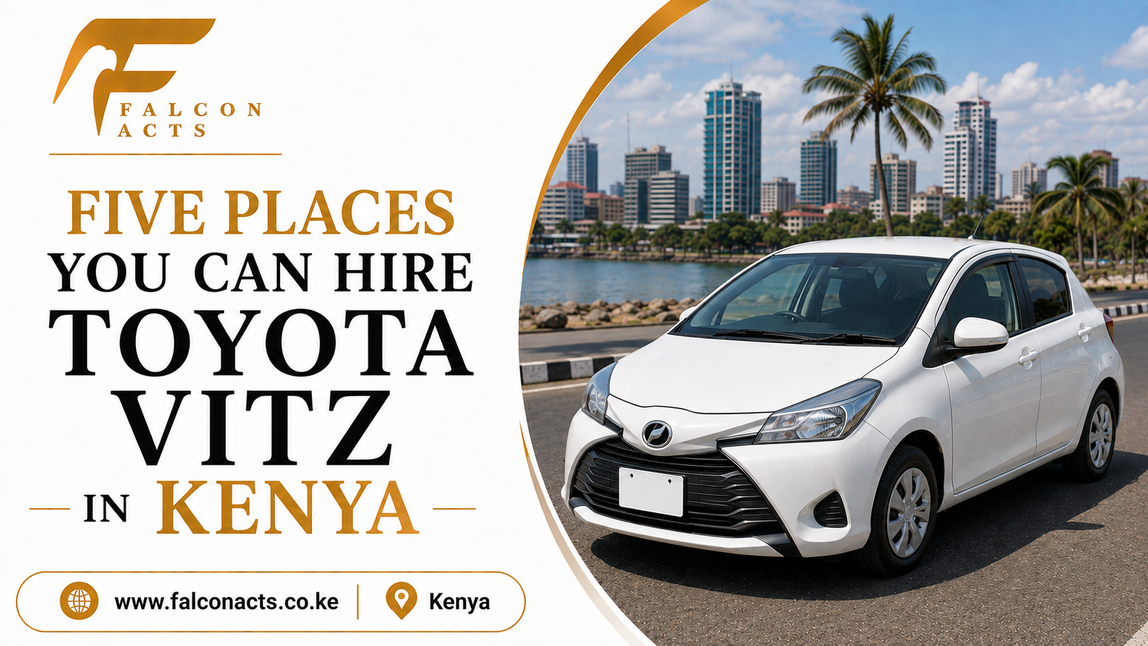 Five Places You Can Hire Toyota Vitz in Kenya 